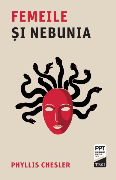 Femeile și nebunia - Phyllis Chesle