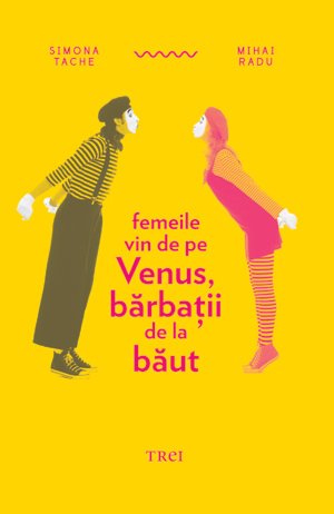 Femeile vin de pe Venus, bărbaţii de la băut - 
