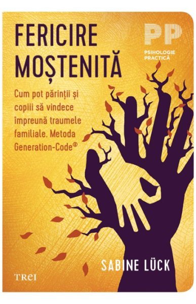 Fericire moștenită - Sabine Lück