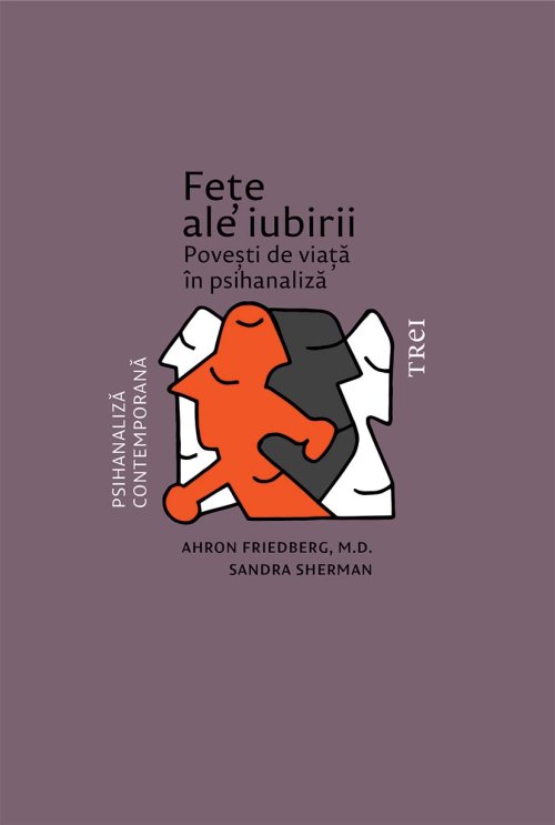 Fețe ale iubirii - Ahron Friedberg, Sandra Sherman