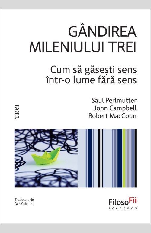 Gândirea mileniului trei  - Saul Perlmutter