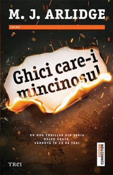 Ghici care-i mincinosul (seria Helen Grace, vol. 4) - M.J. Arlidge