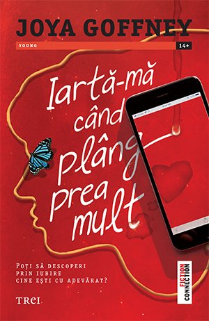 Iartă-mă când plâng prea mult - Joya Goffney