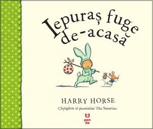 Iepuraș fuge de-acasă - Harry Horse