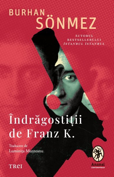 Îndrăgostiții de Franz K. - Burhan Sönmez