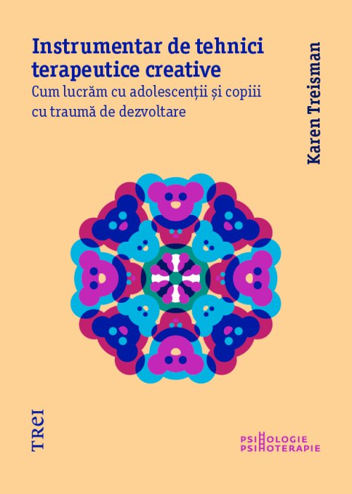Instrumentar de tehnici terapeutice creative - Karen Treisman