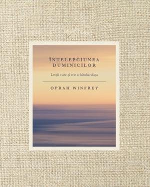Înțelepciunea duminicilor - Oprah Winfrey