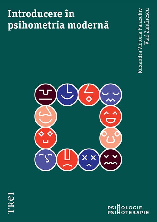 Introducere în psihometria modernă - Ruxandra Victoria Paraschiv, Vlad Zamfirescu
