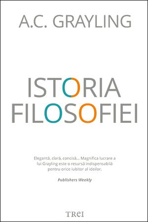 Istoria filosofiei - A.C. Grayling