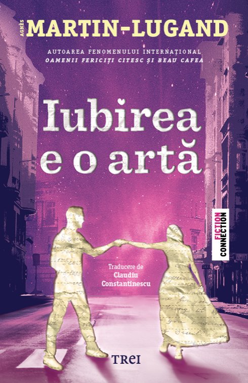 Iubirea e o artă - Agnès Martin-Lugand