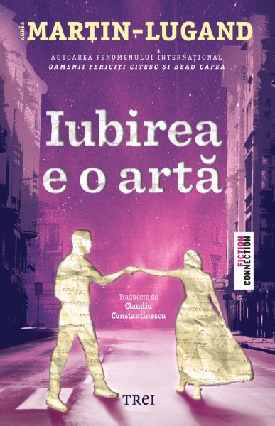 Iubirea e o artă - Agnès Martin-Lugand