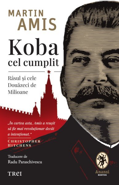 Koba cel cumplit - Martin Amis