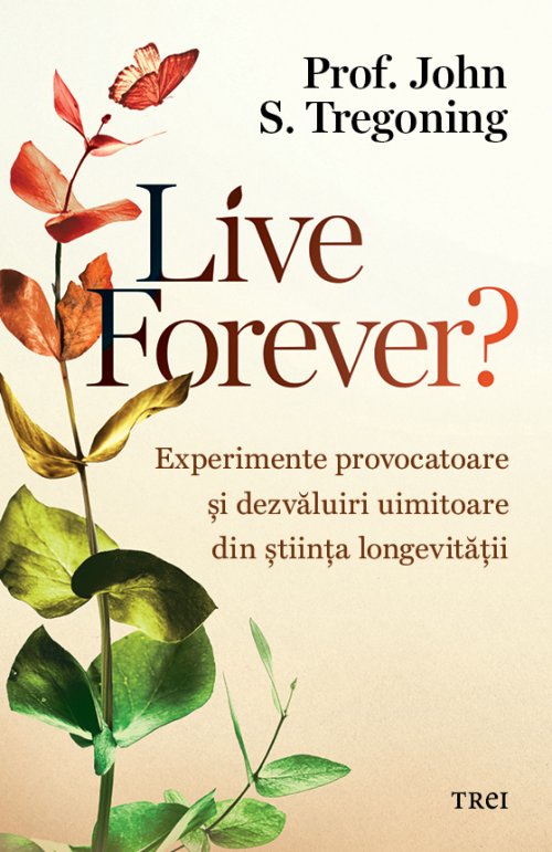 Live Forever? - Prof. John S. Tregoning