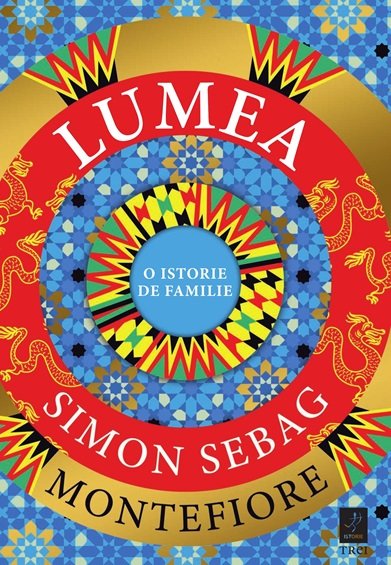 Lumea - Simon Sebag Montefiore