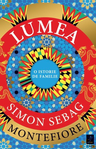 Lumea - Simon Sebag Montefiore