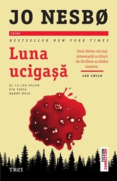 Luna ucigașă (seria Harry Hole, vol. 13) - Jo Nesbo