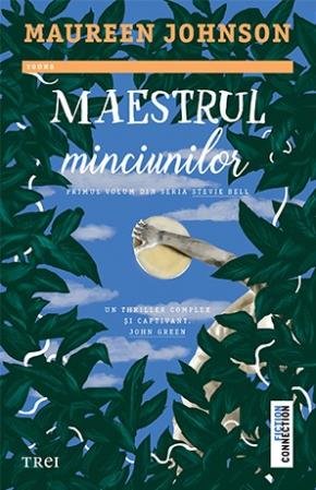 Maestrul minciunilor - Maureen Johnson