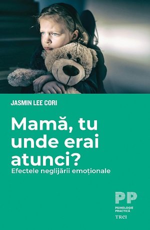 Mamă, tu unde erai atunci? - Jasmin Lee Cori