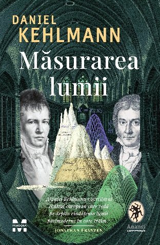Măsurarea lumii - Daniel Kehlmann