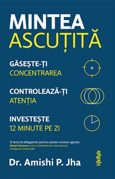 Mintea ascuțită - Amishi P. Jha