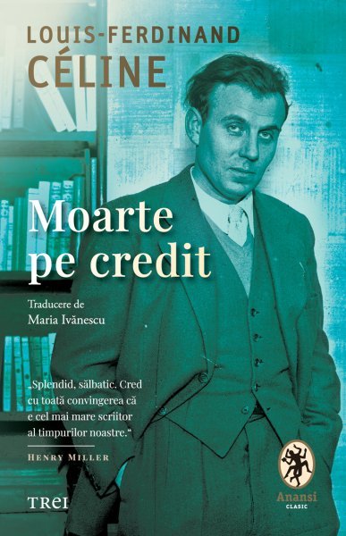 Moarte pe credit - Louis‑Ferdinand Céline
