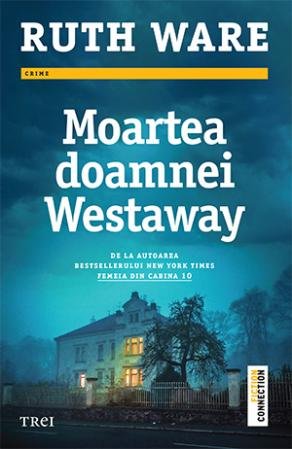 Moartea doamnei Westaway - Ruth Ware