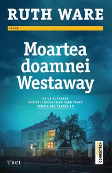Moartea doamnei Westaway - Ruth Ware