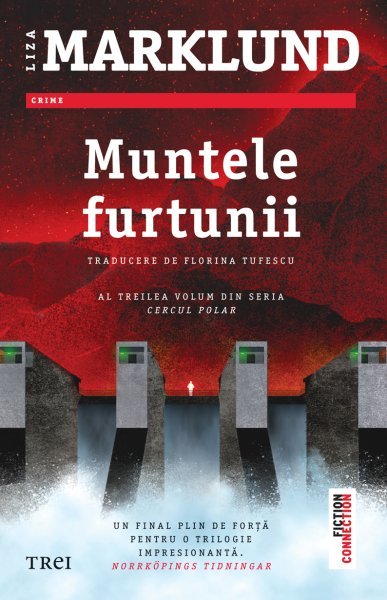 Muntele furtunii (seria Cercul polar, vol. 3) - Liza Marklund