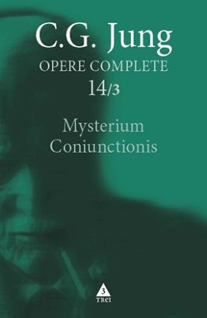 Mysterium Coniunctionis - C.G. Jung