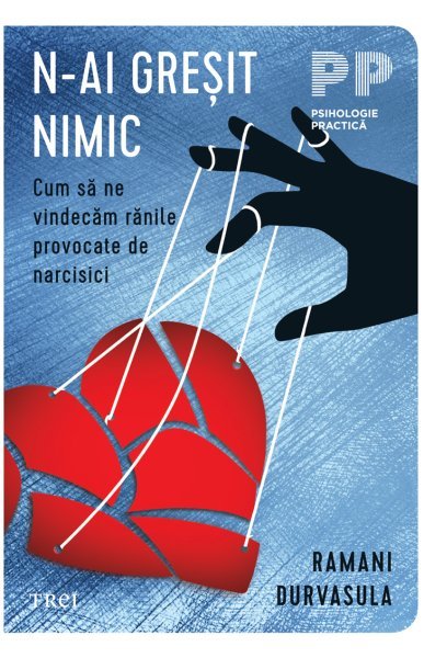 N-ai greșit nimic - Dr. Ramani Durvasula 