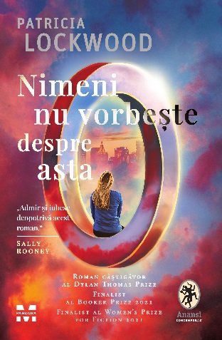 Nimeni nu vorbește despre asta - Patricia Lockwood