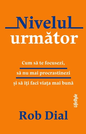 Nivelul următor - Rob Dial