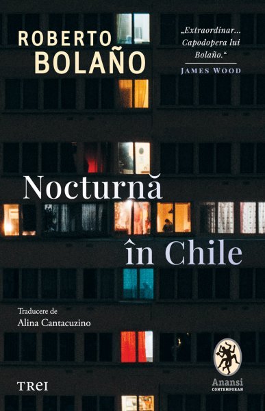 Nocturnă în Chile - Roberto Bolaño