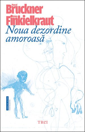 Noua dezordine amoroasă - 