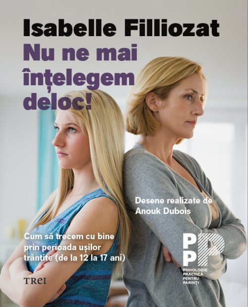 Nu ne mai înțelegem deloc! - Isabelle Filliozat