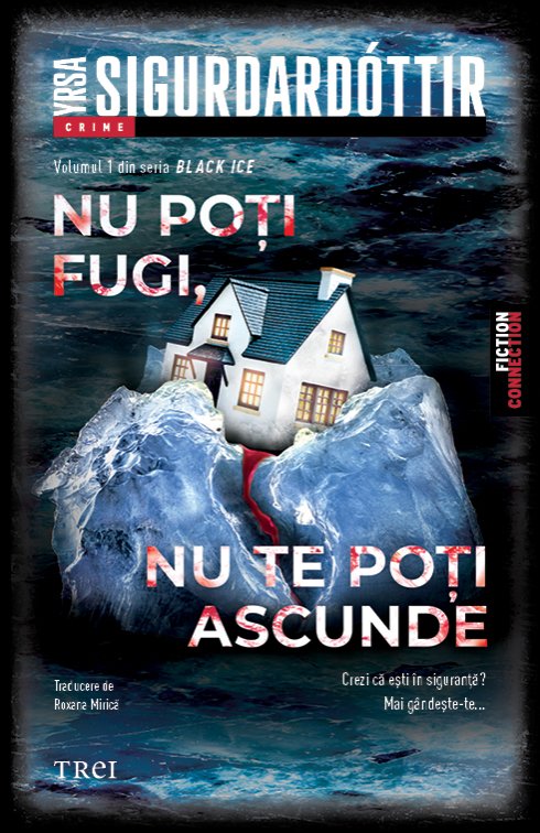 Nu poți fugi, nu te poți ascunde - Yrsa Sigurdardóttir