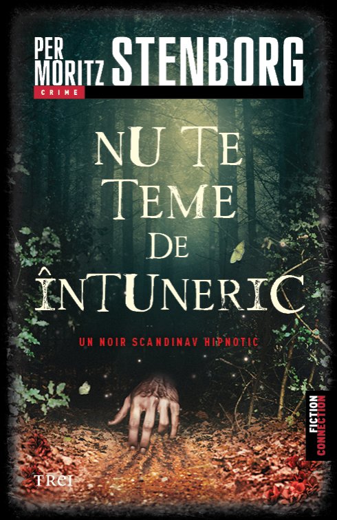 Nu te teme de întuneric - Per Moritz Stenborg