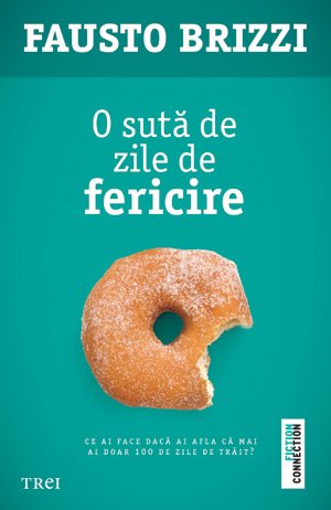 O sută de zile de fericire - 