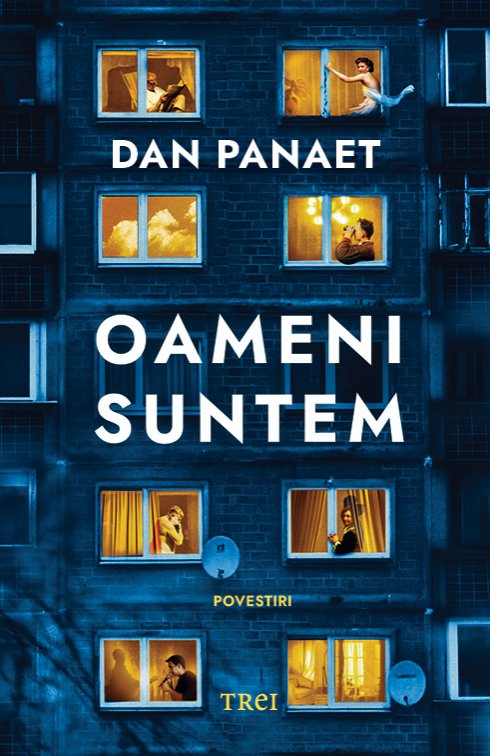 Oameni suntem - Dan Panaet