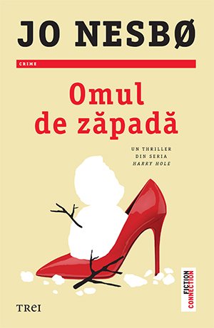 Omul de zăpadă (seria Harry Hole, vol. 7) - Jo Nesbo