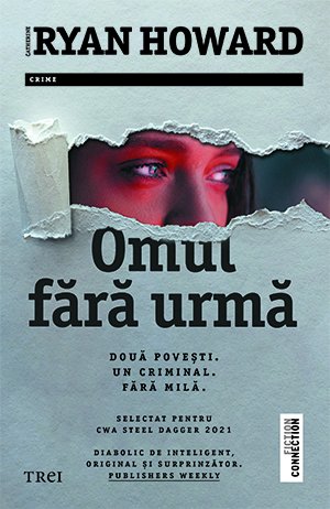Omul fără urmă - Catherine Ryan Howard