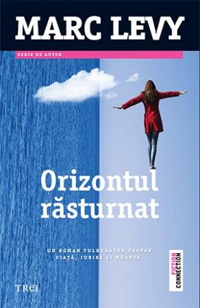 Orizontul răsturnat - Marc Lévy