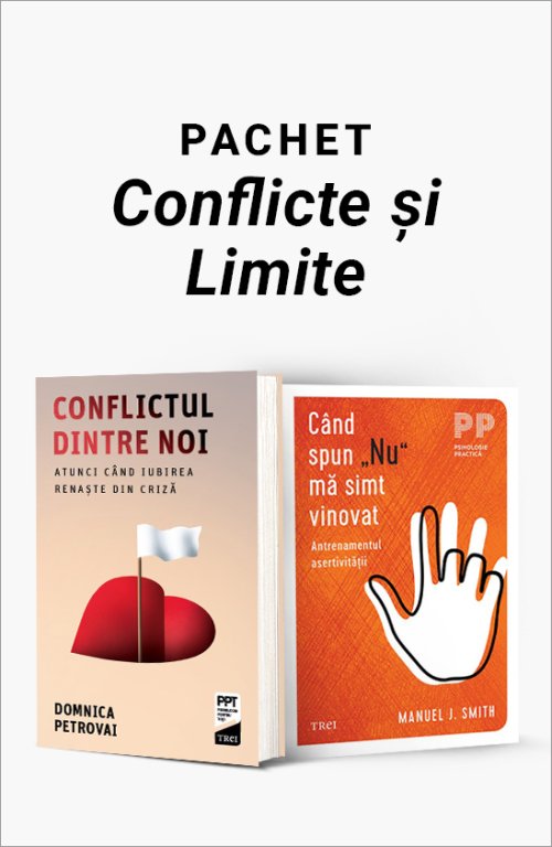 Pachet Conflicte și Limite - Domnica Petrovai, Manuel J. Smith