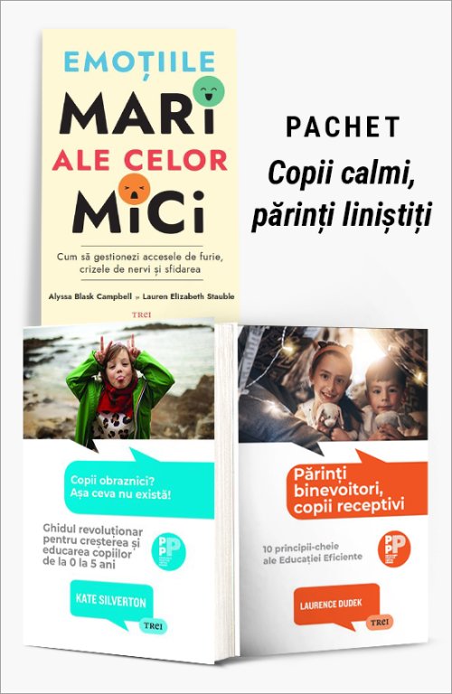 Pachet Copii calmi, părinți liniștiți - Alyssa Blask Campbell, Lauren Elizabeth Stauble