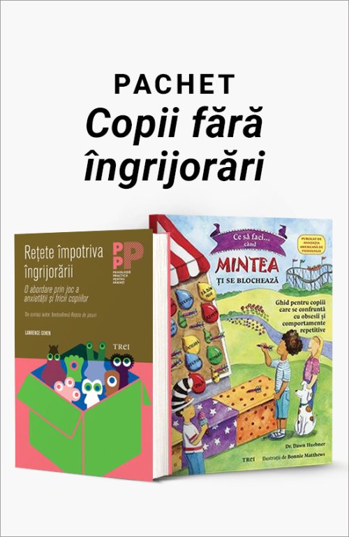 Pachet Copii fără îngrijorări -  Lawrence J. Cohen, Dawn Huebner, Bonnie Matthews