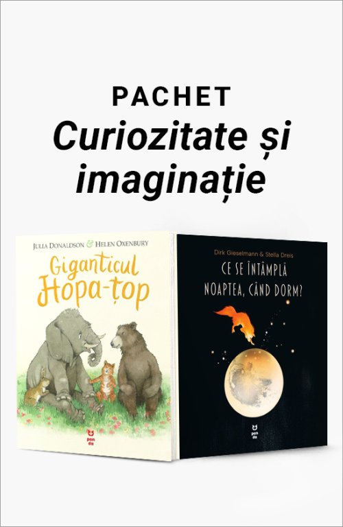 Pachet Curiozitate și imaginație - Julia Donaldson, Dirk Gieselmann 