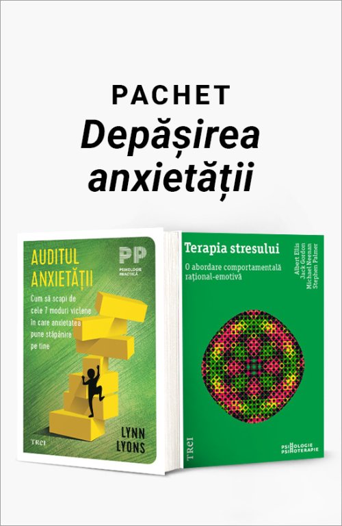 Pachet Depășirea anxietății - Albert Ellis, Stephen Palmer, Lynn Lyons, Jack Gordon, Michael Neenan