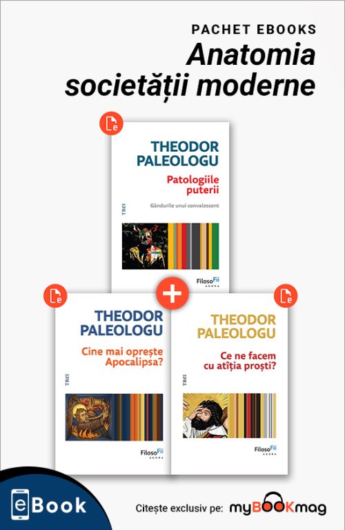Pachet eBooks - Anatomia societății moderne - Theodor Paleologu