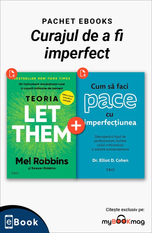 Pachet eBooks Curajul de a fi imperfect - Mel Robbins, Dr. Elliot D. Cohen