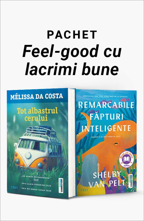 Pachet Feel-good cu lacrimi bune - Mélissa Da Costa, Shelby Van Pelt